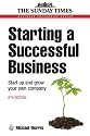 Starting a Successful Business: Start Up and Grow Your Own Company (Sunday Times): Start Up and Grow Your Own Company (Sunday Times Business Enterprise): 32