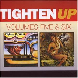 Tighten Up Volumes 5+6