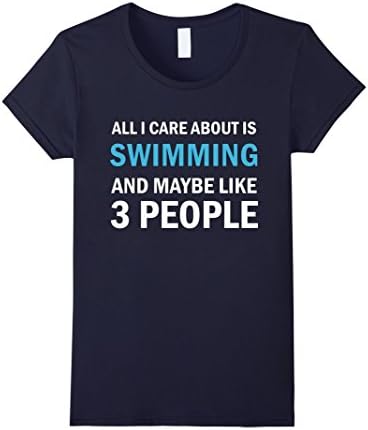 Women's All I Care About is Swimming - Funny Swimming Shirt Medium Navy