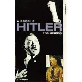 Hitler - A Profile - The Criminal [VHS] [1997]