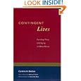 Contingent Lives: Fertility, Time, and Aging in West Africa (Lewis Henry Morgan Lecture Series) by Caroline H. Bledsoe