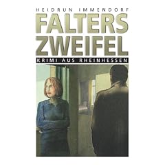 Falters Zweifel. Krimi aus Rheinhessen