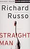 The Straight Man: A novel