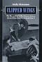 Clipped Wings: The Rise and Fall of the Women Airforce Service Pilots (WASPS) of World War II