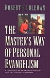 The Masters Way of Personal Evangelism