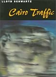 Cairo Traffic (Phoenix Poets Series)
