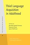 Third language acquisition in adulthood