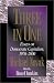 THREE IN ONE: Essays on Democratic Capitalism 1976-2000