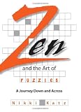 Zen And The Art Of Crossword Puzzles: A Journey Down And Across