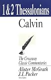 1 and 2 Thessalonians (Crossway Classic Commentaries)