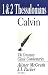 Book 1 and 2 Thessalonians (Crossway Classic Commentaries) (Crossway Classic Commentaries)