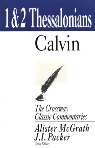 1 and 2 Thessalonians (Crossway Classic Commentaries) under The Books Store