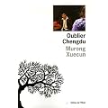Oublier Chengdu