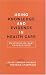 Book Using Knowledge and Evidence in Health Care: Multidisciplinary Perspectives