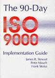 90 Day ISO 9000 Implementation Guide