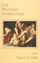 Life without Instruction