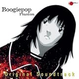 Boogiepop Phantom