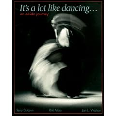 It's a Lot Like Dancing: Aikido Journey