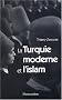 La Turquie moderne et l'Islam