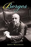 Borges: A Life