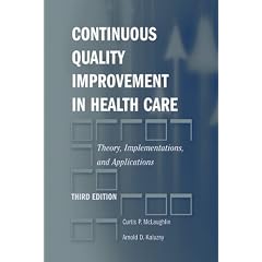 Continuous Quality Improvement in Health Care (Hardcover)