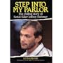 Step into My Parlor: The Chilling Story of Serial Killer Jeffrey Dahmer