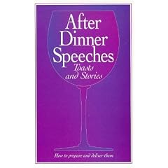 Formal After Dinner Speeches and Stories