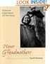 Honor the Grandmothers: Dakota and Lakota Women Tell Their Stories