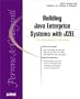 Building Java Enterprise Systems with J2EE
