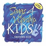 Songs 4 Worship: Kids - Awesome God