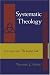 Systematic Theology 3 Vol. Set