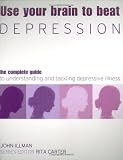 Use Your Brain to Beat Depression (Use Your Brain to Beat...)