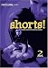 shorts! volume 2