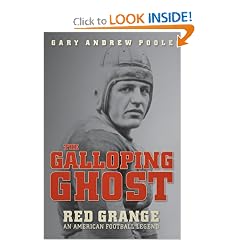 The Galloping Ghost: Red Grange, an American Football Legend