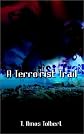 A Terrorist Trail