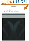 Utopian Bodies and the Politics of Transgression