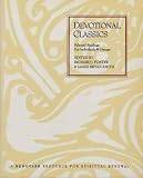 Devotional Classics: Selected Readings for Individuals and Groups