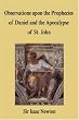 Observations Upon the Prophecies of Daniel and the Apocalypse of St. John