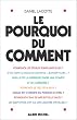 Le Pourquoi du comment