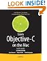 Learn Objective-C on the Mac: For OS X and iOS