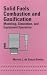 Solid Fuels Combustion and Gasification: Modeling, Simulation, and Equipment Operation (Mechanical Engineering (Marcell Dekker))