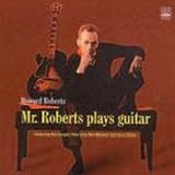 Mr. Roberts Plays Guitar