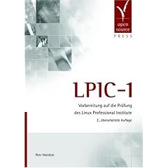 LPIC-1. Vorbereitung auf die Prüfung des Linux Professional Institute (Gebundene Ausgabe)