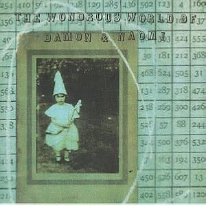 Wonderous World of Damon and Naomi by Damon & Naomi (Audio CD - 1995)
