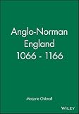Anglo-Norman England 1066 _ 1166