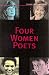 Four Women Poets: Liz Lochhead, Carol Ann Duffy, Jackie Kay, Fleur Adcock (Cambridge Literature)