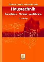 Haustechnik. Grundlagen - Planung - Ausf&uuml;hrung