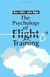 The Psychology of Flight Training