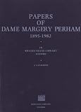 A catalogue of the papers of Dame Margery Perham, 1895-1982 in Rhodes House Library, Oxford