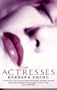 Actresses, The